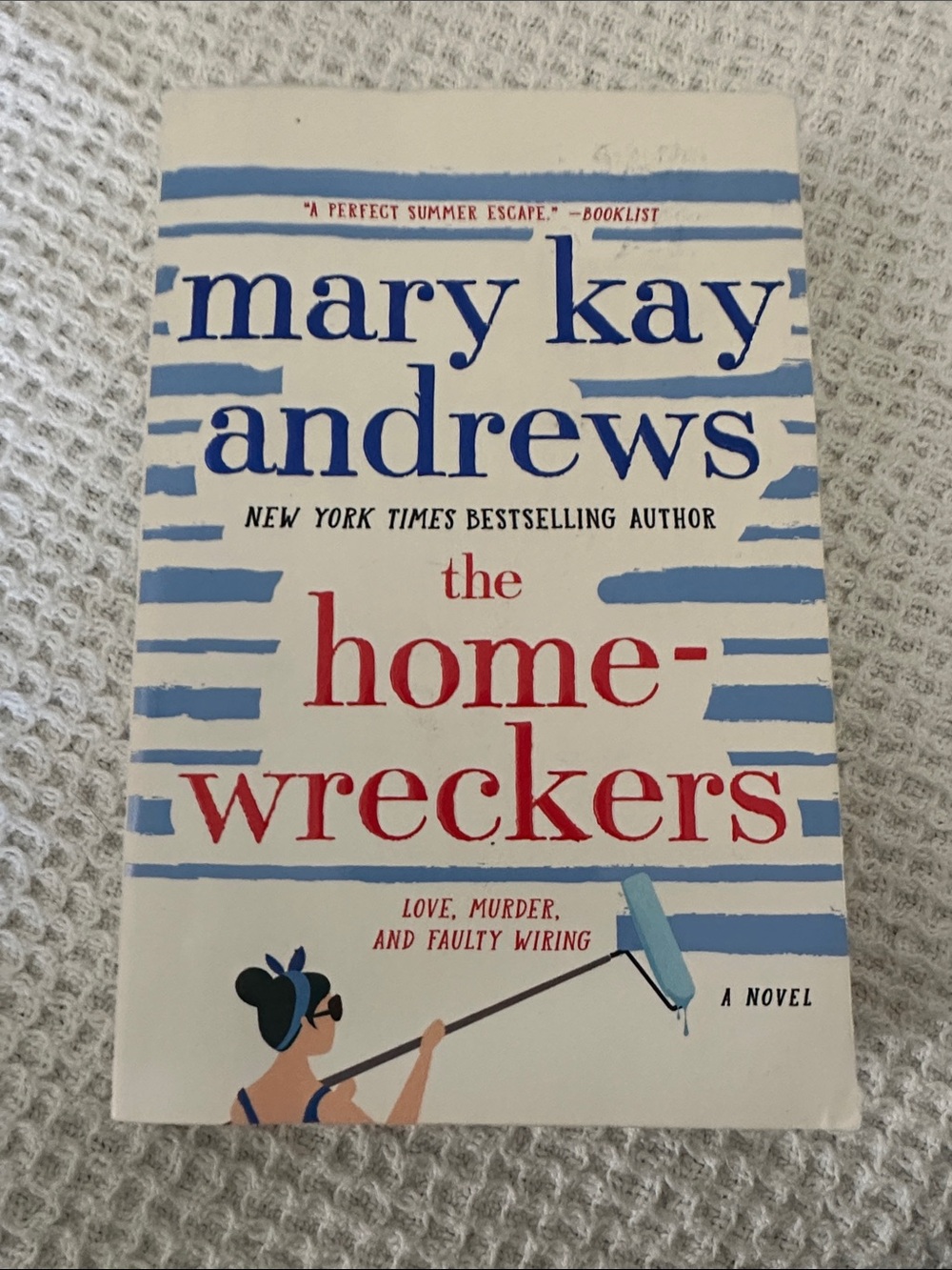 The Homewreckers by Mary Kay Andrews - Paperback